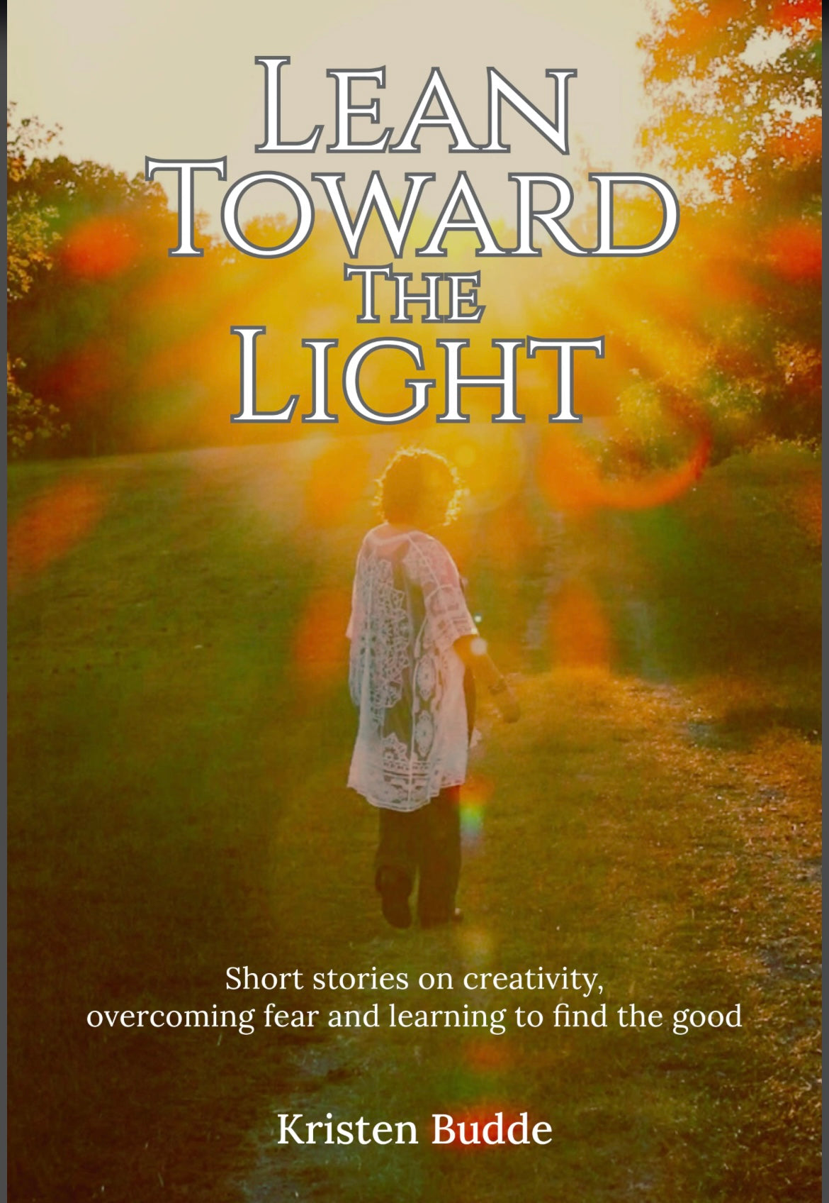 Lean Toward the Light - Book